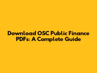 Download OSC Public Finance PDFs: A Complete Guide